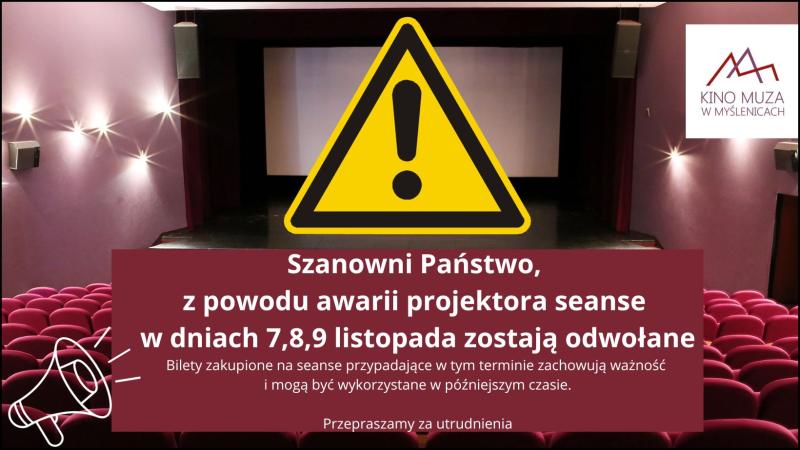 Plakat-Awaria projektora - kino zamknięte do 16 listopada